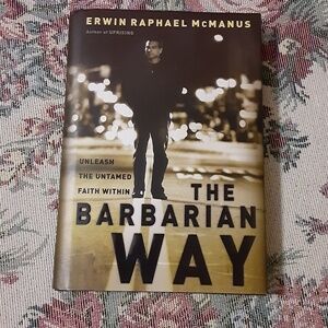 The Barbarian Way Hardcover Book